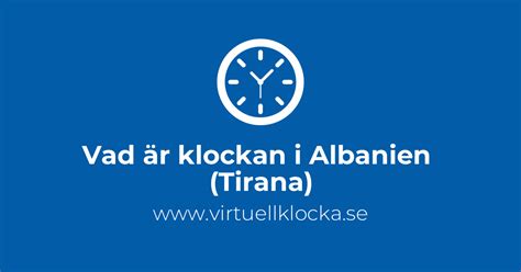 Vad är klockan i Tirana Albanien