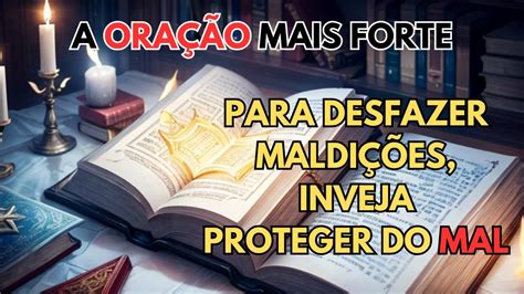 Ora O De Prote O Para Manter O Mal Dist Ncia Quebrando Feiti Os E