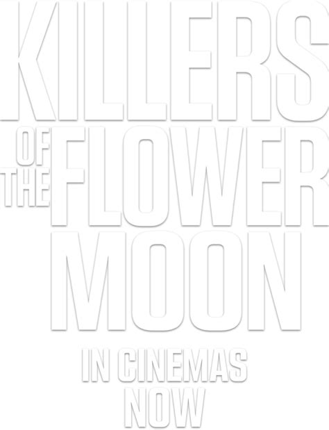 Killers Of The Flower Moon Official Website 20 October 2023