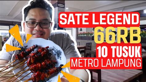 Sate Saleh Kuliner Legend Dari Metro Lampung Youtube