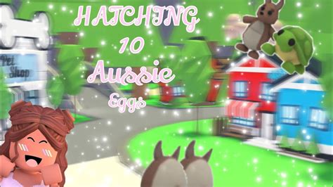 Hatching 10 Aussie Eggs Roblox Adopt Me I Got A Kangaroo Youtube