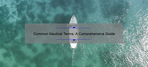 Common Nautical Terms A Comprehensive Guide › Working The