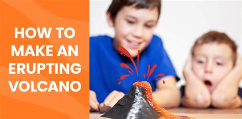 How to Make an Erupting Volcano at Home - Little Passports