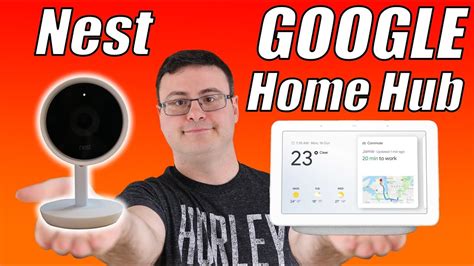 Google Home Hub And Nest Cameras Integrated And Working Chromecast