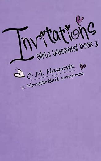 Invitations Girls Weekend Book 3 A Monster Bait Romance Kindle