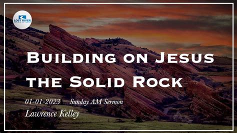 Building On The Jesus The Solid Rock YouTube