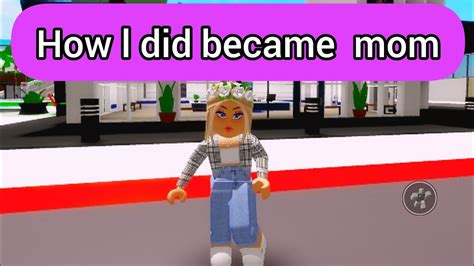 How L Did Became Mom 👩‍👧🤦in Roblox Brookhaven Rp Roblox0025 Youtube