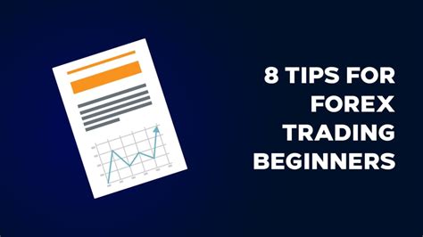 8 Tips for Forex Trading Beginners - Forex Broker