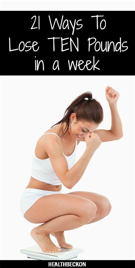 21 Ways To Lose Ten Pounds In A Week Fashion And Fitness