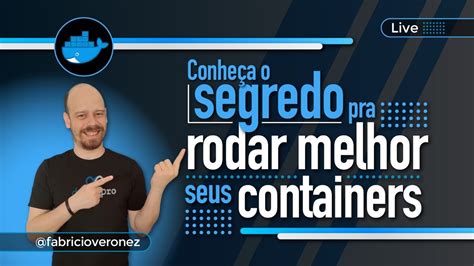 Como Criar Imagens Docker De Forma Correta Devopsnaveia Youtube