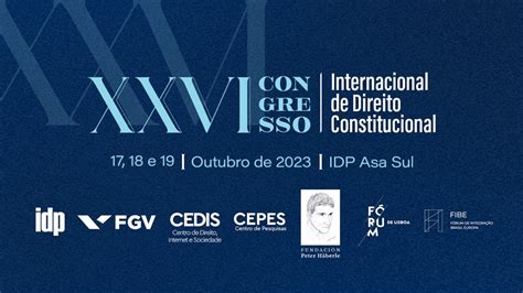 XXVI Congresso Internacional De Direito Constitucional YouTube