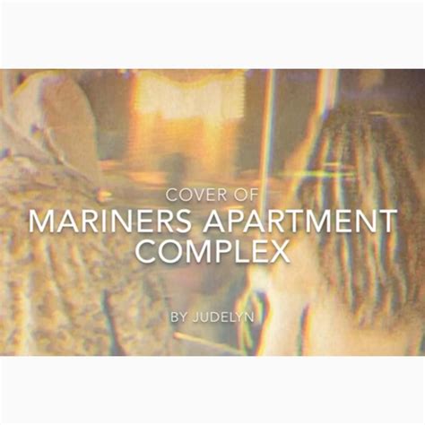 judelyn (singer) – Mariners Apartment Complex Lyrics | Genius Lyrics