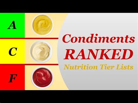 Nutrition Tier Lists Condiments Youtube