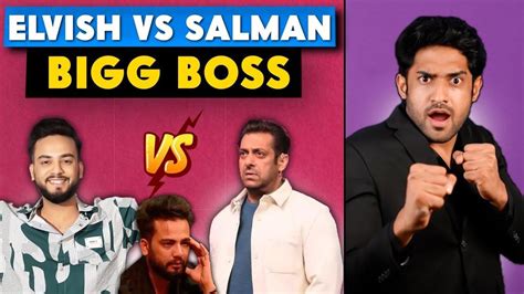 Elvish Yadav Vs Salman Khan Bigg Boss Drama One News Page Video