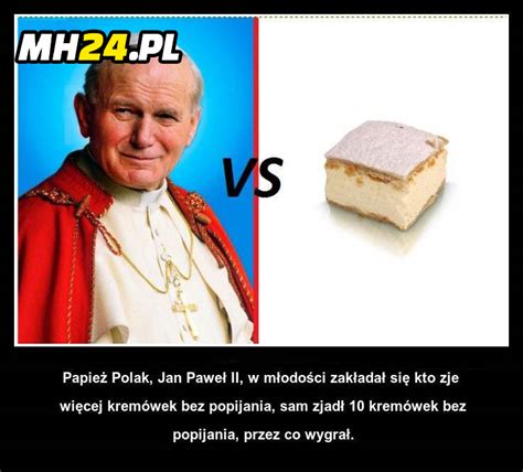 Papież Polak w młodości MH24 PL Humor śmieszne dowcipy i kawały