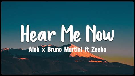 Hear Me Now Alok X Bruno Martini Ft Zeeba [vietsub Lyrics] Youtube