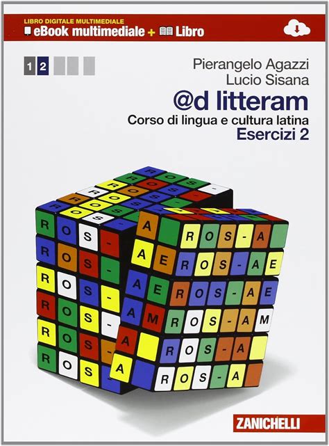 D Litteram Corso Di Lingua E Cultura Latina Esercizi Per Le Scuole Superiori Con E Book Con