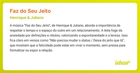 Letra De Henrique E Juliano Faz Do Seu Jeito - Significado da música FAZ DO SEU JEITO (Henrique & Juliano) - LETRAS.MUS.BR