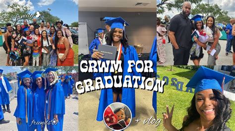 Grwm For Graduation Vlog 👩🏽‍🎓🎓 Youtube