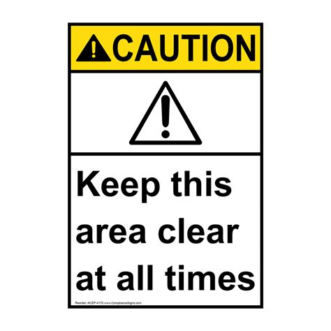 Vertical Keep This Area Clear At All Times Sign Ansi Caution