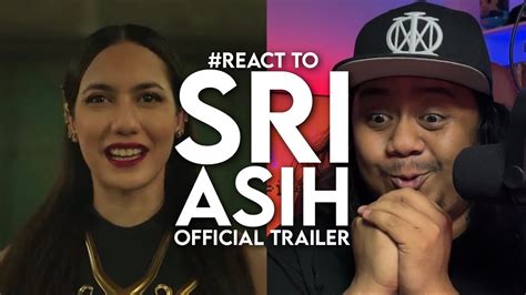 React To SRI ASIH Official Trailer YouTube