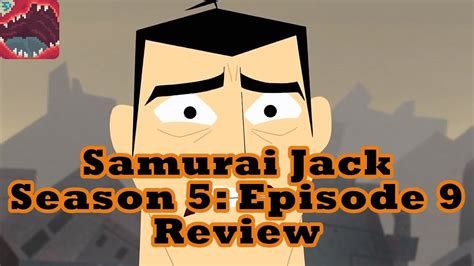 Samurai Jack Season 5 Episode 9 Review Efreeteater Youtube