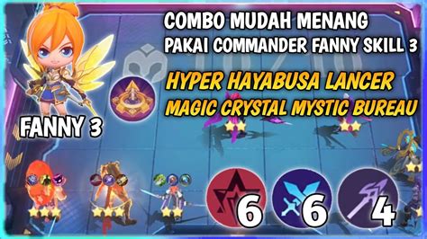 Combo Mudah Menang Pakai Commander Fanny Skill 3 Magic Chess Mobile Legends Hyper Hayabusa