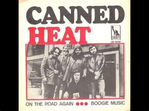 Canned Heat On The Road Again Youtube