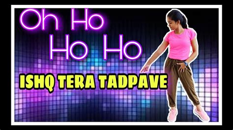 Oh Ho Ho Ho Remix HINDI MEDIUM Dance Cover Ishq Tera Tadpave