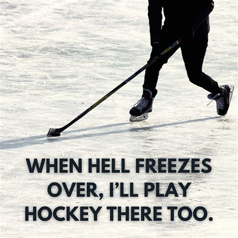 100 Greatest Hockey Quotes of All Time - Quotesera