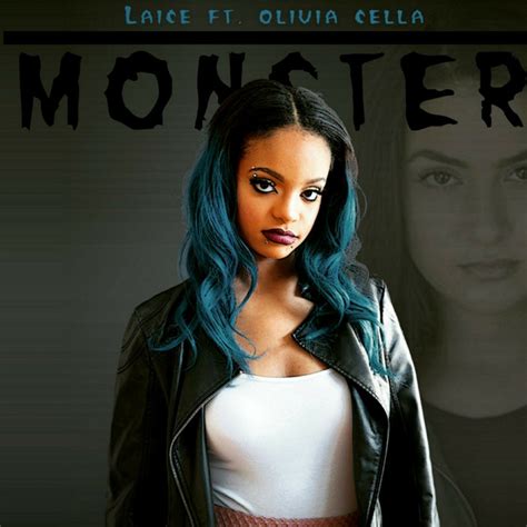 Monster Song And Lyrics By Laice Olivia Cella Spotify