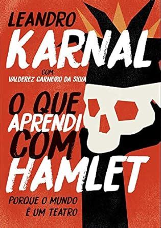 Amazon O Que Aprendi Hamlet Edi O Slim Porque O Mundo Um