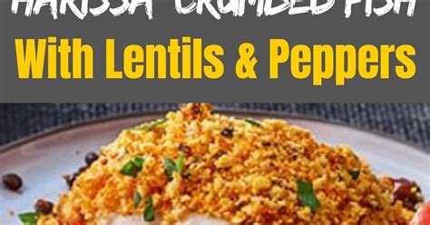 Harissa Crumbed Fish With Lentils Peppers