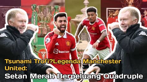 🏆tsunami Trofi⁉legenda Manchester United 😈 Setan Merah Masih