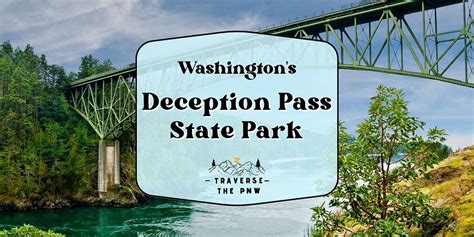 Deception Pass State Park Visitor S Guide