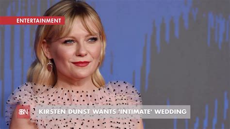 Kirsten Dunst And Her Ideal Wedding – Celebrity Wire