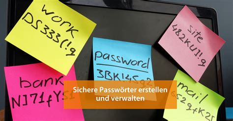 Tipps F R Sichere Passw Rter Erstellen Und Verwalten