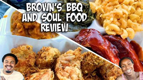 Browns Bbq And Soul Food Review Youtube