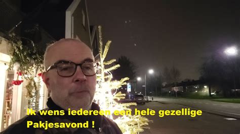 Ik Wens Iedereen Een Hele Gezellige Pakjesavond YouTube