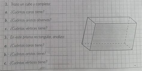 2 Traza un cubo y completara Cuántas caras tiene b Cuántas aristas