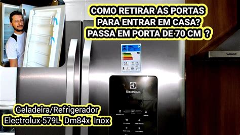 Electrolux Dm84x Como Desmontar As Portas Da Geladeira Para Entrar Em