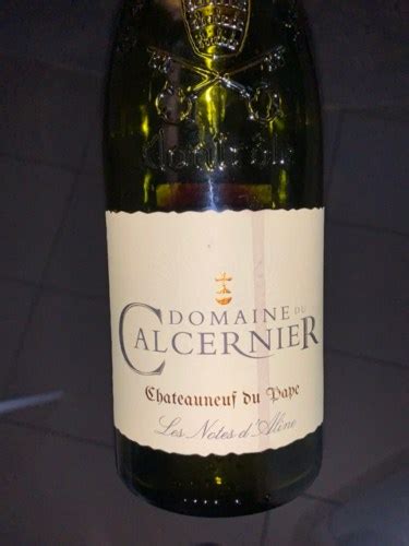 Domaine du Calcernier Les Notes d Aline Châteauneuf du Pape Vivino