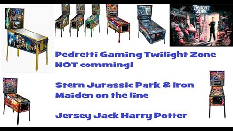 Pedretti Gaming Twilight Zone Not Comming Stern Jurassic Park Iron