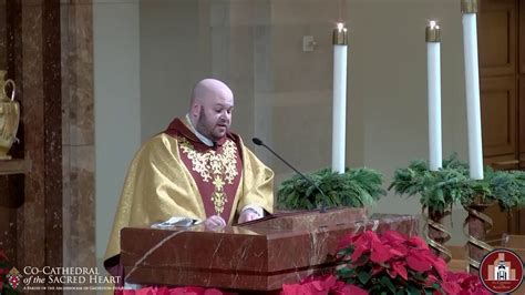 Midnight Mass Homily By Father Jeff Bame December Youtube