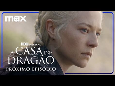 “a Casa Do Dragão“ Assista à Prévia Do Sexto Episódio Da Segunda