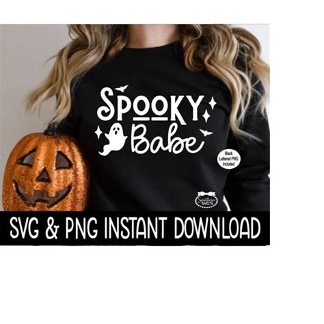 Halloween Svg Halloween Png Spooky Babe Svg Png Instant Do Inspire Uplift
