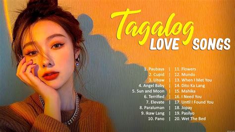 Tagalog Love Songs Top Trends New Opm Playlist Youtube