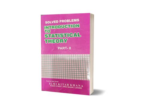 Solved Problems Introduction To Statistical Theory Part Ii