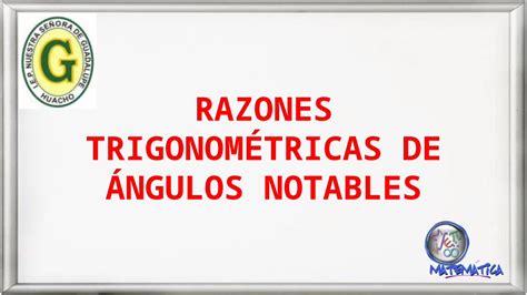 Pptx Razones Trigonométricas De ángulos Notables 3º Pdfslide Net