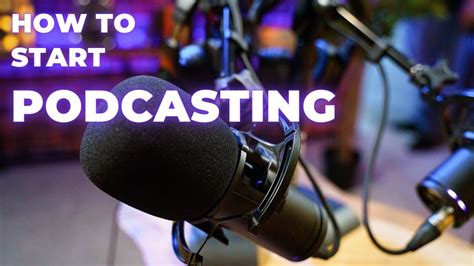 How To Start Podcasting Step By Step Guide Youtube